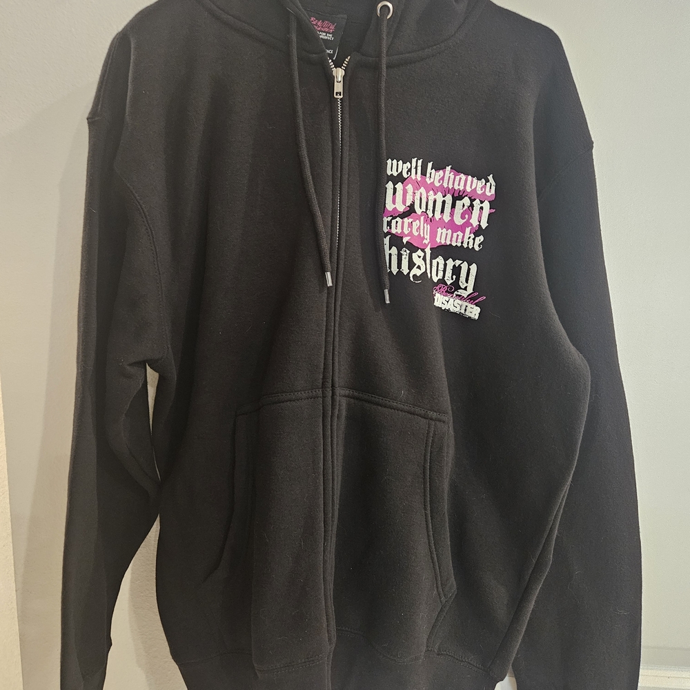 Beautiful Disaster "Well Behaved Women Rarely Make History" Black Zip-Up Hoodie